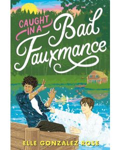 Caught in a Bad Fauxmance (Carton of 12 Hardcover Books)