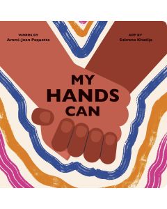 My Hands Can (Board Book)