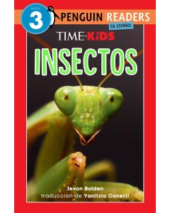 TIME for Kids: Insectos (Penguin Readers en Español, Nivel 3) (TIME for Kids: Insects, Spanish Edition)