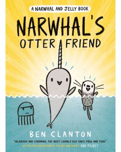 Narwhal and Jelly #4: Narwhal's Otter Friend