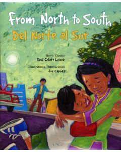From North to South / Del norte al sur (Bilingual
