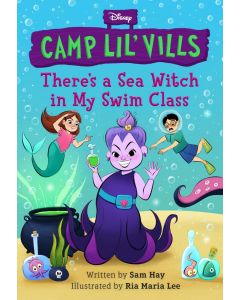 Camp Lil Vills: There's a Sea Witch in My Swim Class (Carton of 30 Paperback Books)