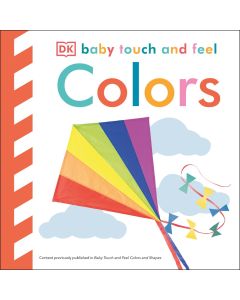 Baby Touch and Feel: Colors (Board Book)