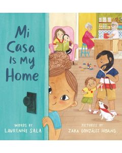 Mi Casa Is My Home