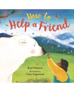 How to Help a Friend