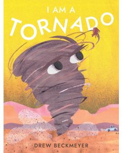 I Am a Tornado