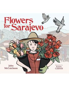 Flowers for Sarajevo