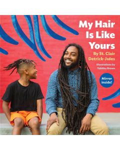 My Hair Is Like Yours (Board Book)