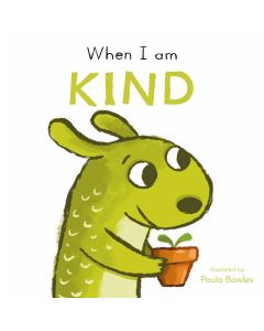 When I am Kind (Board Book)