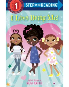 I Love Being Me! (Step into Reading