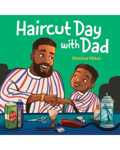 Haircut Day with Dad