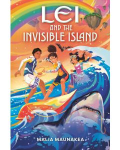 Lei and the Legends #2: Lei and the Invisible Island