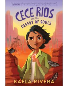 Cece Rios and the Desert of Souls