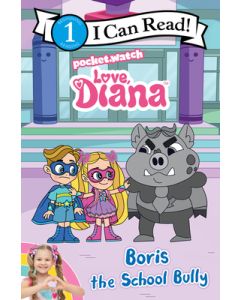 Love, Diana: Boris the School Bully