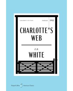 Charlotte's Web American Classics Edition