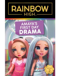 Rainbow High: Amaya's First Day Drama