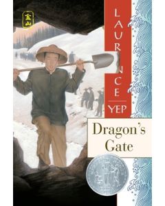 Dragon's Gate: A Newbery Honor Award Winner