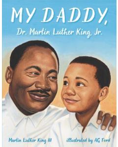 My Daddy, Dr. Martin Luther King, Jr.