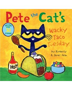 Pete the Cat's Wacky Taco Tuesday: Includes Over 30 Stickers!