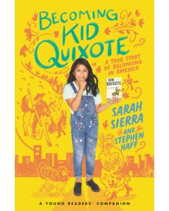 Becoming Kid Quixote: A True Story of Belonging in America