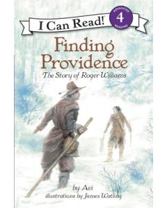 Finding Providence: The Story of Roger Williams