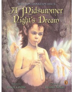 William Shakespeare's a Midsummer Night's Dream