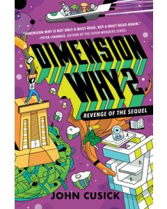 Dimension Why #2: Revenge of the Sequel