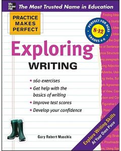 Practice Makes Perfect Exploring Writing