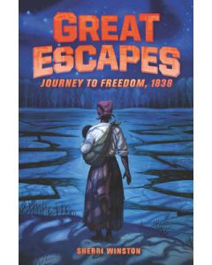 Great Escapes #2: Journey to Freedom, 1838