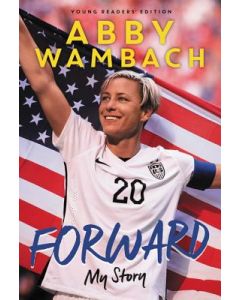 Forward: My Story Young Readers' Edition