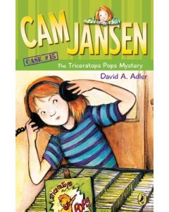 CAM Jansen: The Triceratops Pops Mystery #15