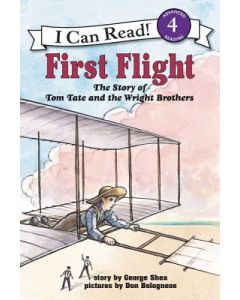 First Flight: The Story of Tom Tate and the Wright Brothers