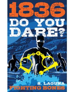 1836: Fighting Bones