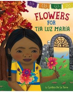 Flowers for Tía Luz María