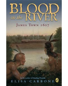 Blood on the River: James Town, 1607