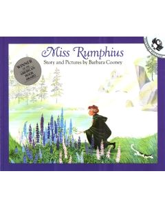 Miss Rumphius: Story and Pictures