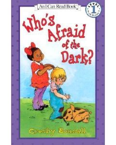 Who's Afraid of the Dark?