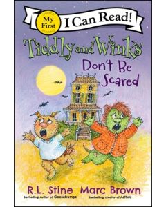Tiddly and Winks: Don't Be Scared