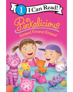 Pinkalicious: Kittens! Kittens! Kittens!