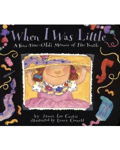 When I Was Little: A Four-Year-Old's Memoir of Her Youth