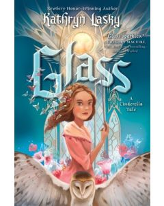 Glass: A Cinderella Tale
