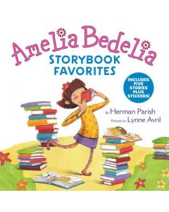 Amelia Bedelia Storybook Favorites: Includes 5 Stories Plus Stickers!