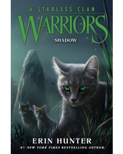 Warriors: A Starless Clan #3: Shadow
