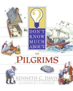 Don't Know Much about the Pilgrims