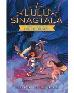 Lulu Sinagtala and the Battle for the Realms