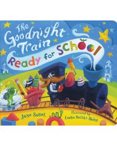 The Goodnight Train Ready for School