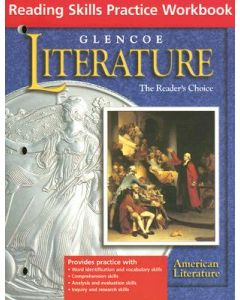 Glencoe Literature Reading Skills Practice Workbook: The Reader's Choice: American Literature