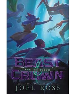 Beast & Crown: The Ice Witch