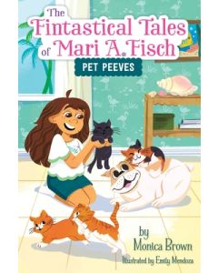 The Fintastical Tales of Mari A. Fisch #3: Pet Peeves
