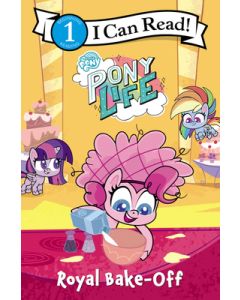 My Little Pony: Pony Life: Royal Bake-Off